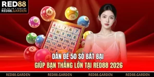 Dàn Đề 50 Số Bất Bại Giúp Bạn Thắng Lớn Tại Red88 2026