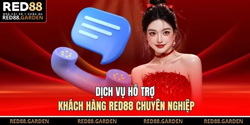 Dịch vụ hỗ trợ khách hàng Red88 chuyên nghiệp